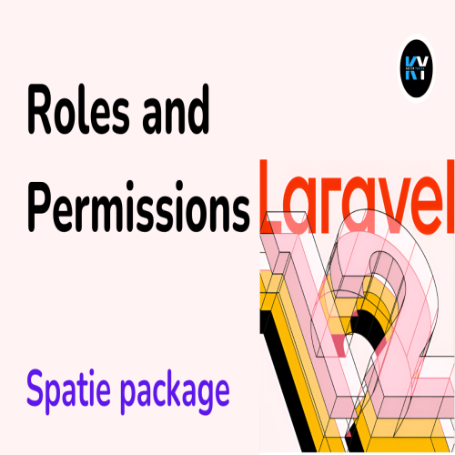 Laravel 12 Rolleri ve İzinleri Kurulumu
